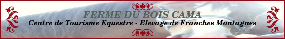 FERME DU BOIS CAMA